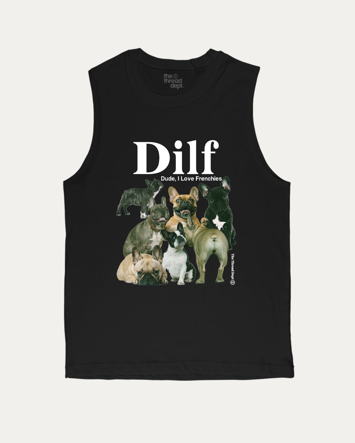 Dude I Love Frenchies - Graphic Muscle Tee