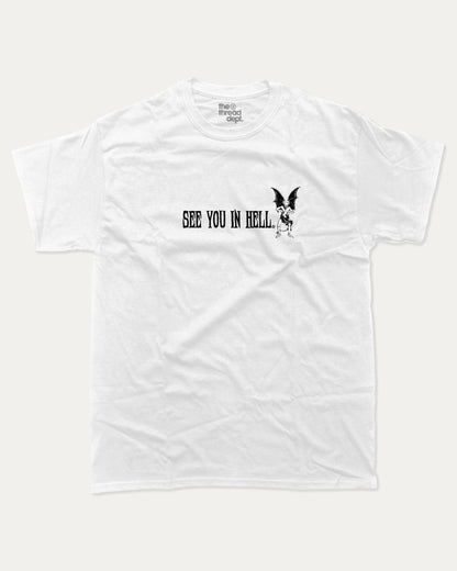 See You In Hell (Devil) - Graphic Tee