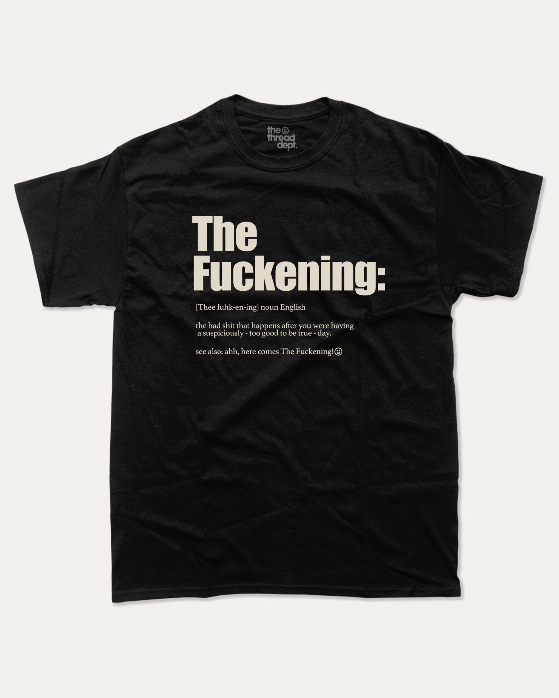 The Fuckening Graphic Tees The Thread Dept Graphic Crew Neck Short Sleeve T-shirt Black